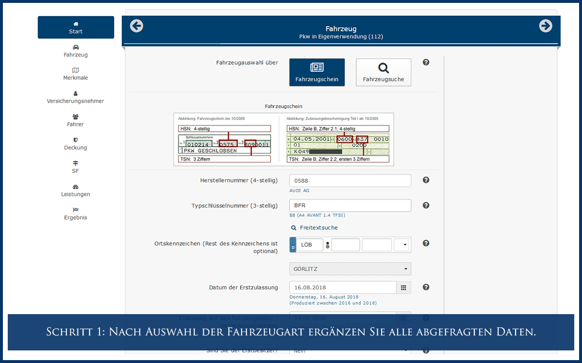 Schritt 1: Nach Auswahl der Fahrzeugart ergänzen Sie alle abgefragten Daten.