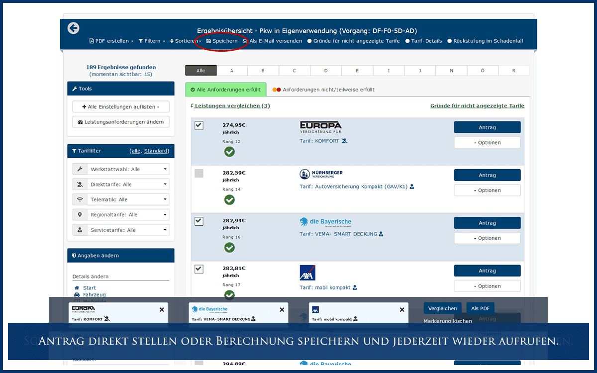 Antrag direkt stellen oder Berechnung speichern und jederzeit wieder aufrufen.